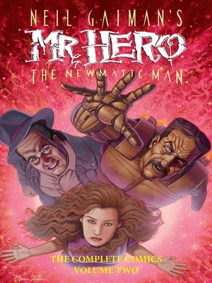 cover image of Neil Gaiman's Mr. Hero Complete Comics Volume 2